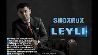 Shoxrux - Leyli