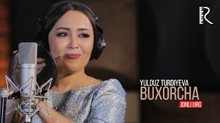 Yulduz Turdiyeva - Buxorocha (jonli ijro)