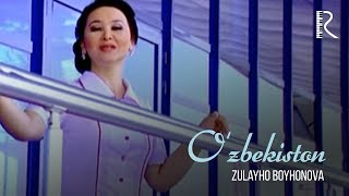 Zulayho Boyhonova - O'zbekiston
