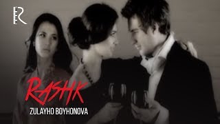 Zulayho Boyhonova - Rashk