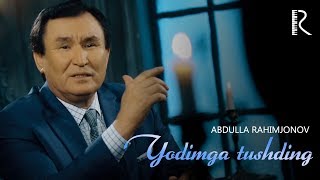 Abdulla Rahimjonov - Yodimga tushding