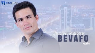 Davronbek To'xtaboyev  - Bevafo