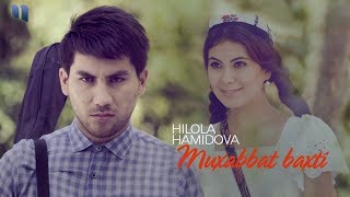 Hilola Hamidova - Muxabbat baxti