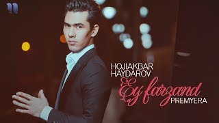 Hojiakbar Haydarov - Ey farzand