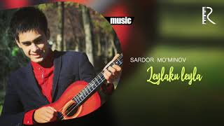 Sardor Mo'minov - Leylaku leyla