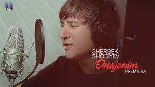 Sherbek Shodiyev - Onajonim