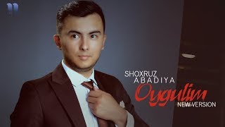 Shoxruz (Abadiya) - Oygulim (new version)