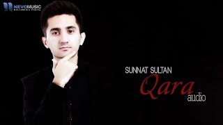 Sunnat Sultan - Qara