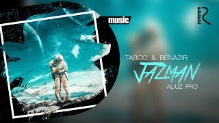 Taboo & Benazir - Jazman