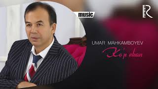 Umar Mahkamboyev - Ko'p ekan