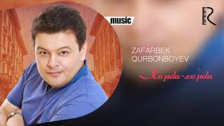 Zafarbek Qurbonboyev - Xo'pda-xo'pda