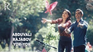 Abduvali Rajabov - Yor-yor