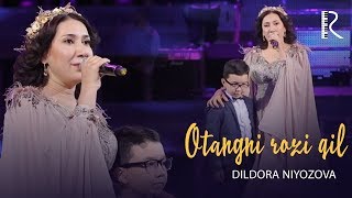 Dildora Niyozova - Otangni rozi qil