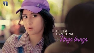 Hilola Hamidova - Unga bunga