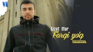 Izzat (Ifor) - Farqi yo'q