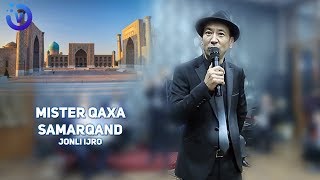 Mister Qaxa - Samarqand