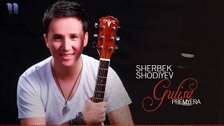 Sherbek Shodiyev - Gulisa