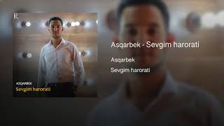 Asqarbek - Sevgim harorati