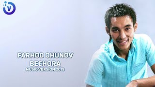 Farhod Ohunov - Bechora