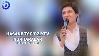 Hasanboy G'oziyev - Nur taralar