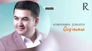 Komronbek Soburov - Qizg'onaman
