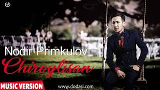 Nodir Primkulov - Chiroylisan