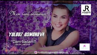 Yulduz Usmonova ft Shaxriyor - Dam badam