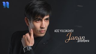 Aziz Yuldashev - Janan (Qoraqalpoq tilida)