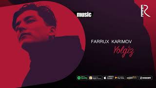Farrux Karimov - Yolg'iz