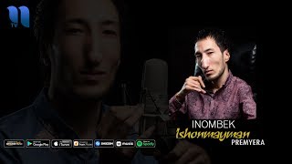 Inombek - Ishonmayman