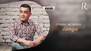 Otabek Mo'minov - Lamiya