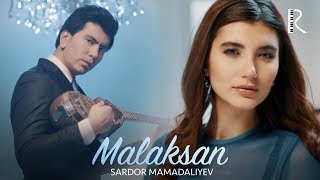 Sardor Mamadaliyev - Malaksan