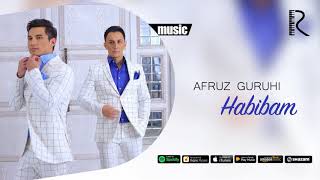 Afruz guruhi - Habibam