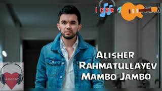Alisher Rahmatullayev - Mambo Jambo