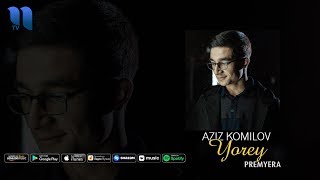 Aziz Komilov - Yor ey