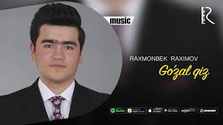 Raxmonbek Raximov - Go'zal qiz
