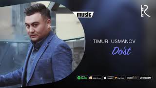 Timur Usmanov - Do'st