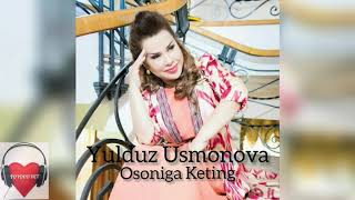 Yulduz Usmonova - Osoniga Keting