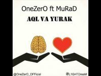 OneZero ft Murad - Aql va Yurak