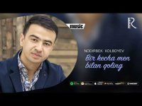 Nodirbek Xolboyev - Bir kecha men bilan qoling