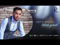 Komron Mo'minov - So'ndi yurak