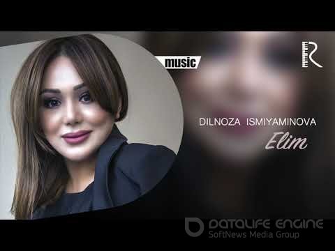 Dilnoza Ismiyaminova - Elim