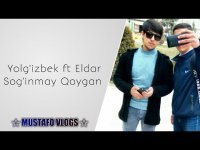 Yolg'izBek ft Eldar - Soginmay Qo'ygan