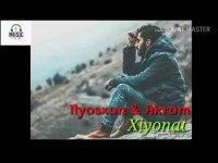 Ilyosxon & Akrom - Xiyonat