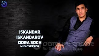 Iskandar Iskandarov - Qora soch
