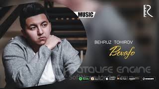 Behruz Tohirov - Bevafo