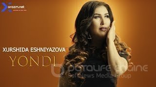 Xurshida Eshniyazova - Yondi