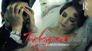 Bahrom Karimov - Tanhoginam