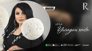 Leyla - Yuragim xasta