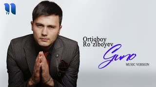Ortiqboy Ro'ziboyev - Guno